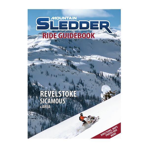 Mountain Sledder Ride Guidebook - Vol. 1 - Revelstoke, Sicamous & Area - Avalanche Safety Solutions