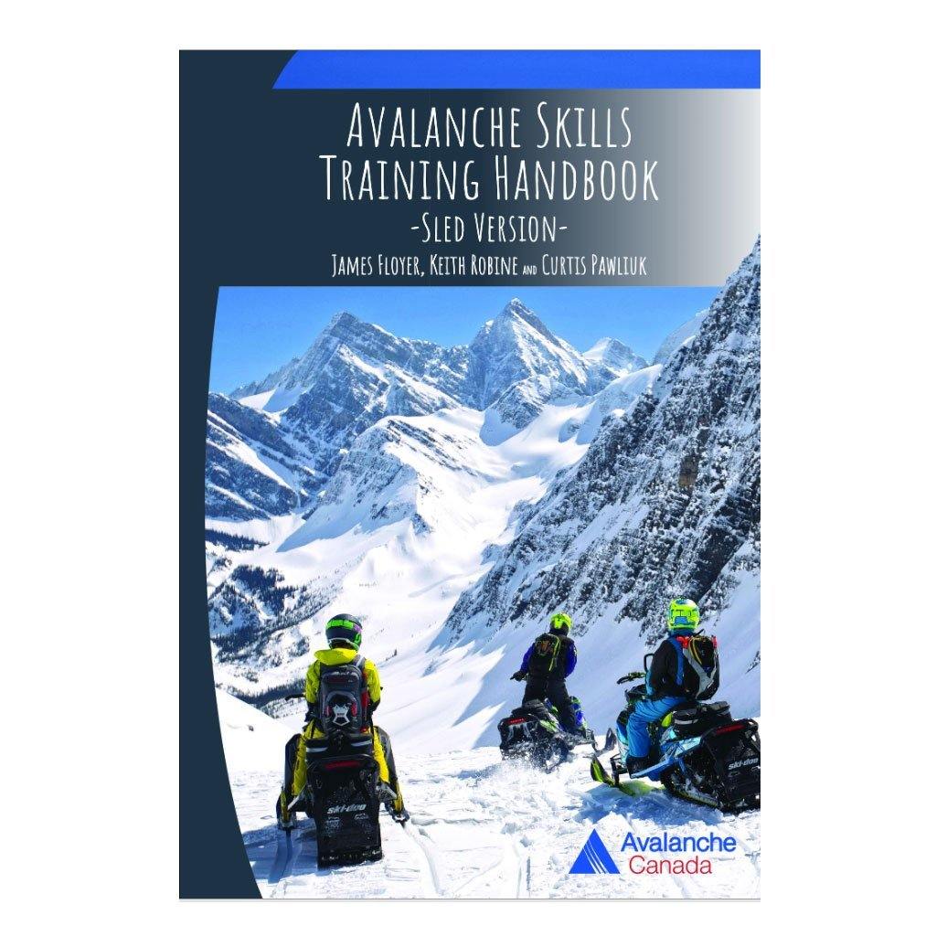 The Avalanche Skills Training Handbook | Floyer & Robine - Avalanche Safety Solutions