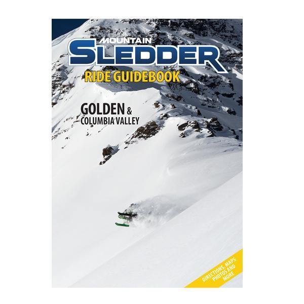 Mountain Sledder Ride Guidebook - Vol. 2 - Golden & Columbia Valley - Avalanche Safety Solutions